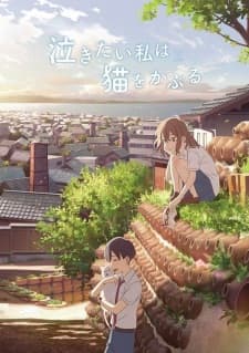 Nakitai Watashi wa Neko wo Kaburu [ A Whisker Away ] Sub Indo