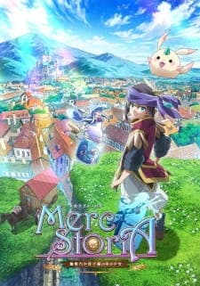 Merc Storia: Mukiryoku no Shounen to Bin no Naka no Shoujo Sub Indo