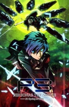 Persona 3 the Movie 1: Spring of Birth Sub Indo