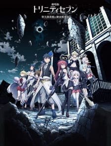 Trinity Seven Movie 1: Eternity Library to Alchemic Girl Sub Indo