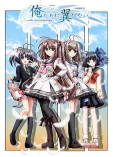 Oretachi ni Tsubasa wa Nai: Under the Innocent Sky. Sub Indo