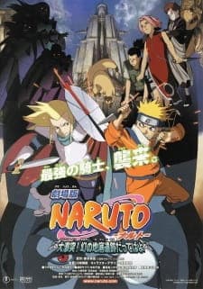 Naruto Movie 2: Dai Gekitotsu! Maboroshi no Chiteiiseki Dattebayo! Sub Indo