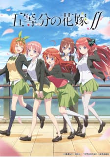 Gotoubun no Hanayome [5-toubun no Hanayome] Season 2 Sub Indo
