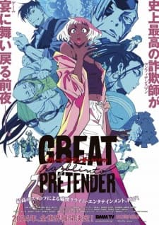 Great Pretender: Razbliuto Sub Indo