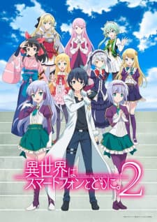 Isekai wa Smartphone to Tomo ni. Season 2 Sub Indo