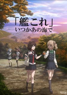 KanColle: Itsuka Ano Umi de Sub Indo