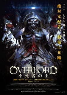Overlord Movie 1: Fushisha no Ou Sub Indo