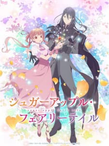 Sugar Apple Fairy Tale Part 2 Sub Indo