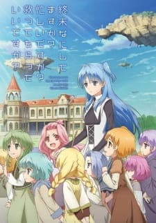 Shuumatsu Nani Shitemasu ka? Isogashii Desu ka? Sukutte Moratte Ii Desu ka? Sub Indo