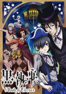 Kuroshitsuji: Book of Circus Sub Indo