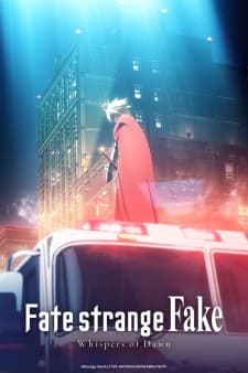 Fate/strange Fake: Whispers of Dawn Sub Indo