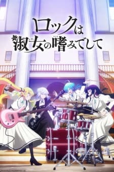 Rock wa Lady no Tashinami deshite Sub Indo